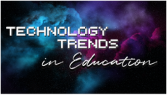 Tech Trends in Education